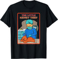 The Little Kidney Thief - Funny Sarcastic Shirts - Graphic T-Shirt