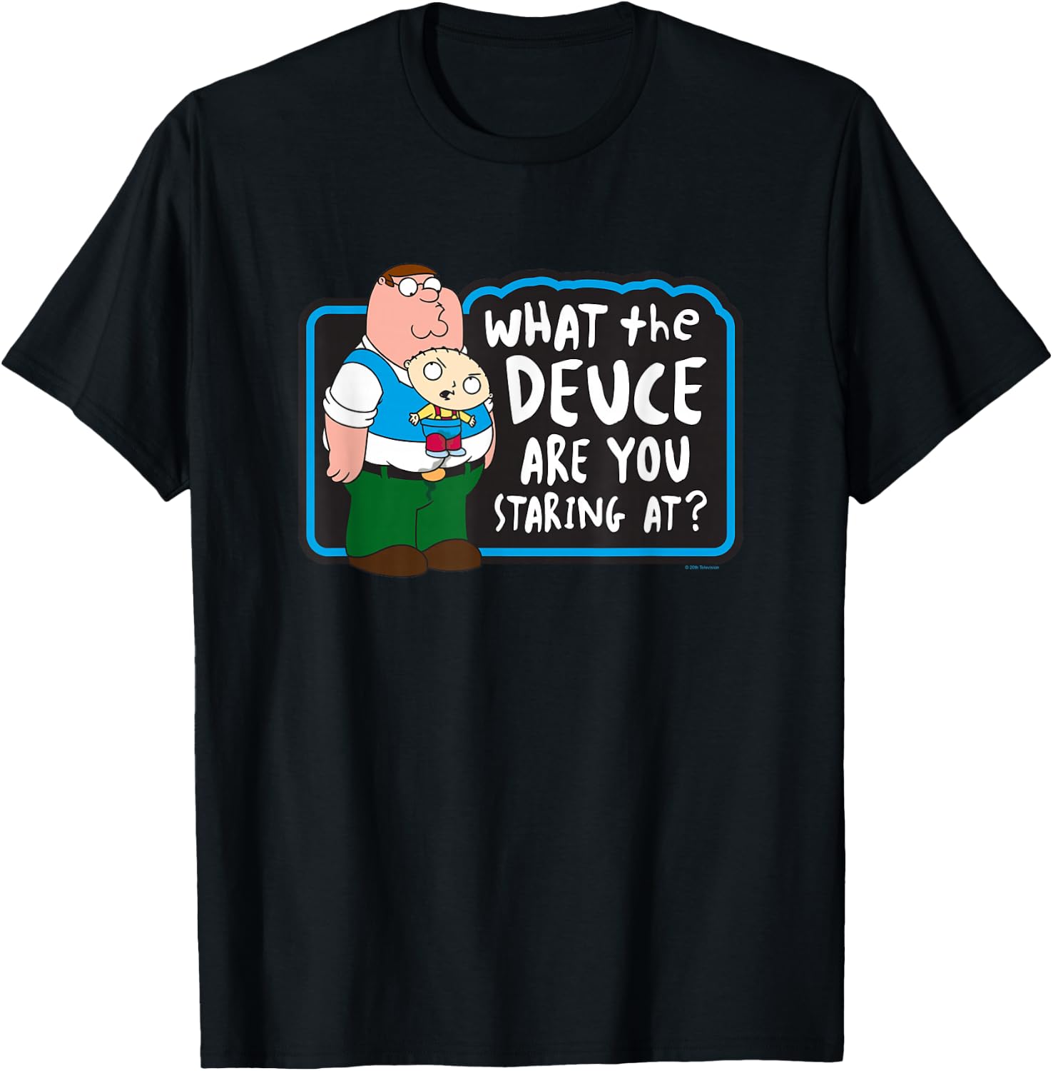 Family Guy What the Deuce Peter and Stewie Funny Cartoon T-Shirt