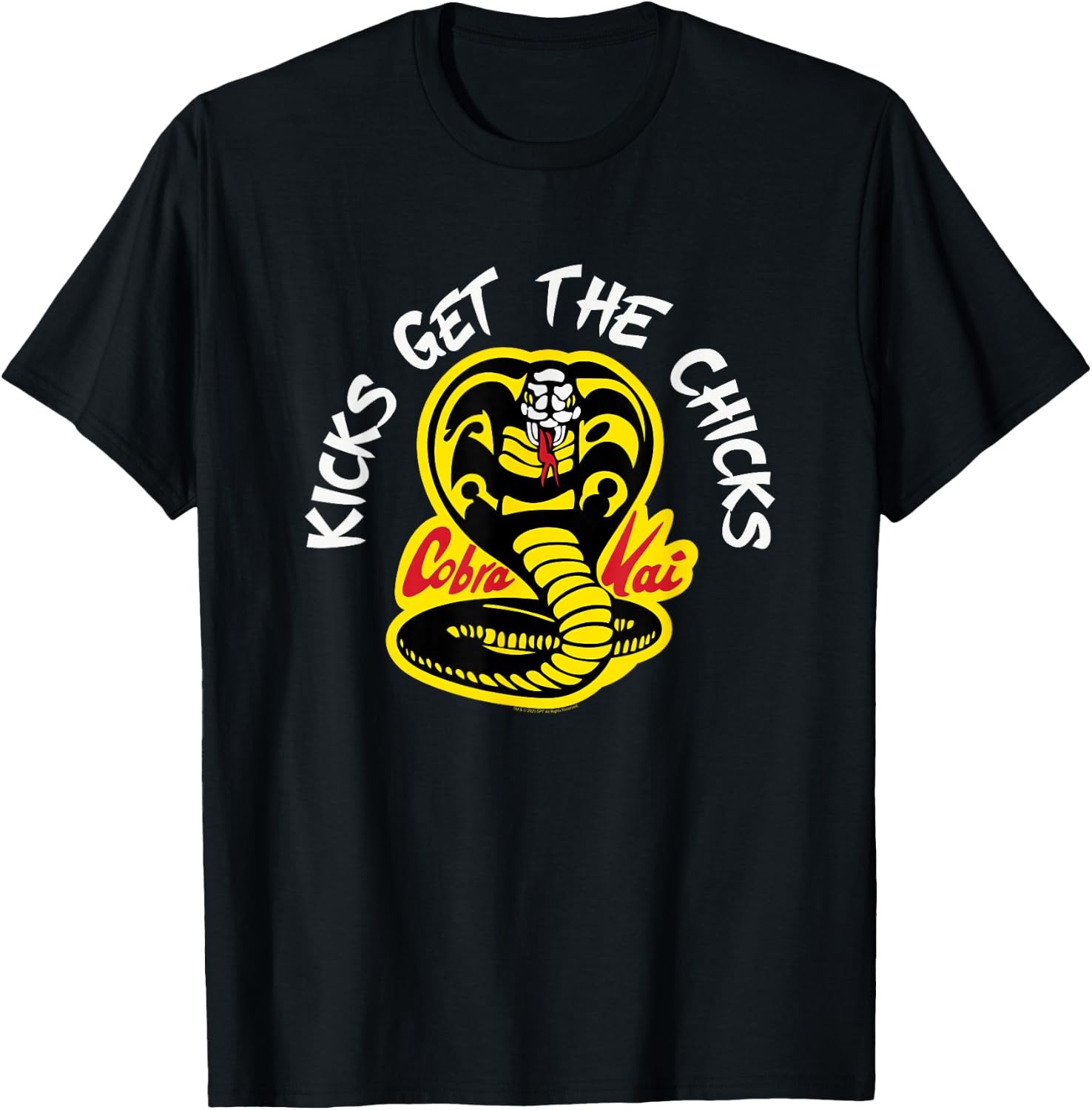 Cobra Kai Kicks Get The Chicks T-Shirt