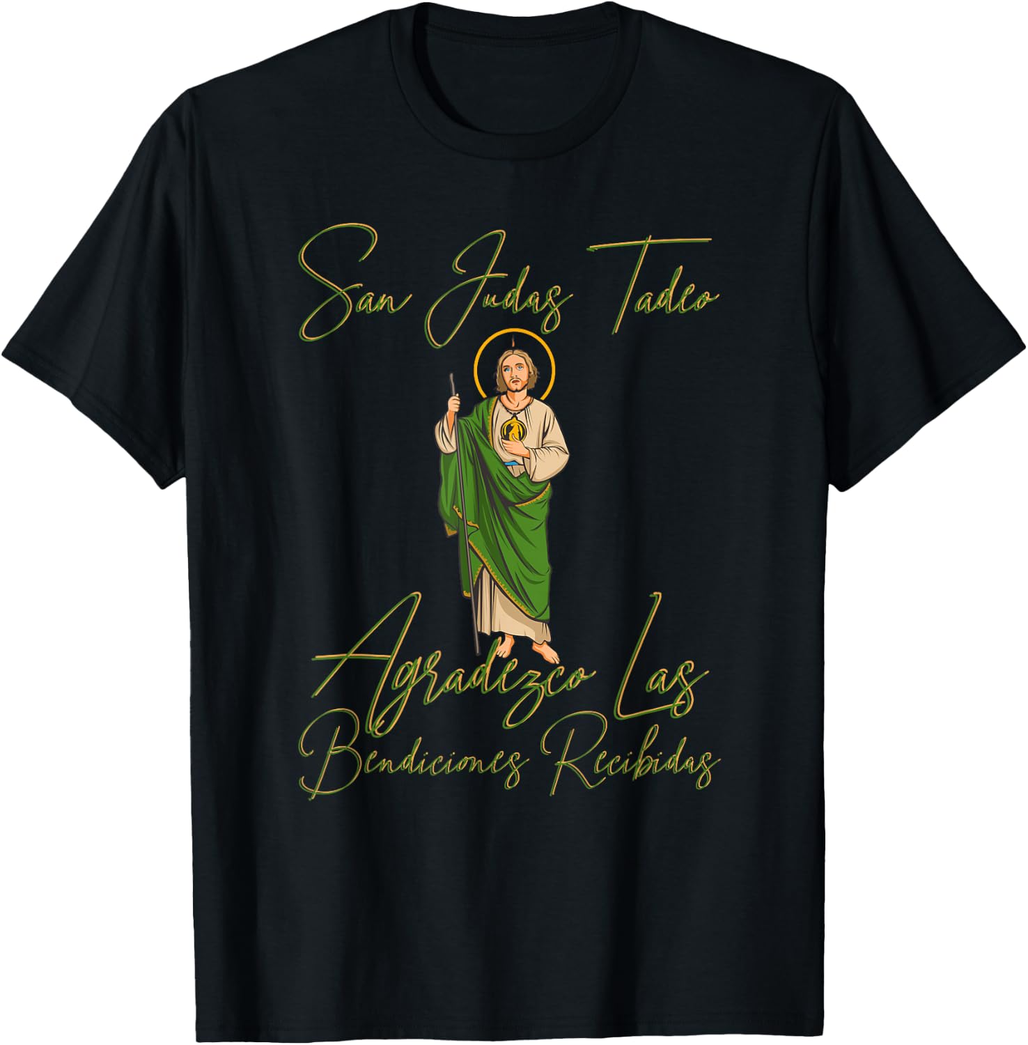 SAN Judas Tadeo AGRADEZCO LAS BENDICIONES RECIBIDAS T-Shirt