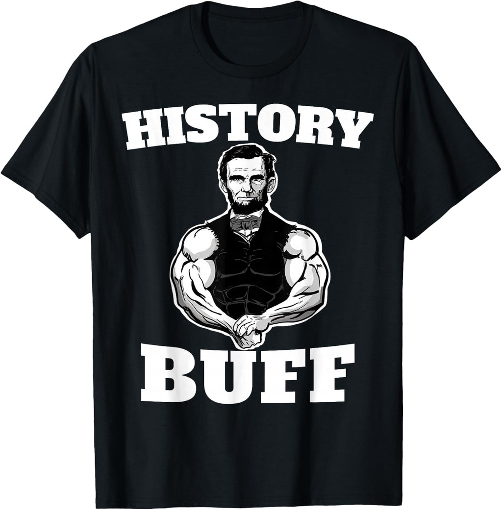 History Buff Funny Abraham Lincoln Weightlifting T-Shirt Small