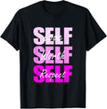 Pink Self-ish X 3 Pink Color Graphic Pink Vibes Only T-Shirt