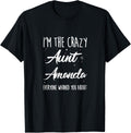 Crazy Aunt Amanda Shirt, Funny Family Reunion Auntie Gift T-Shirt