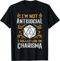 Not Anti Social Low Charisma Funny RPG Gamer Men Boys Kids T-Shirt