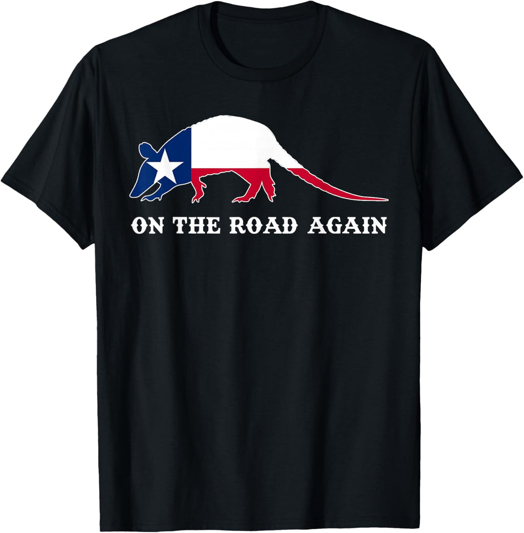 Funny Armadillo Shirt On the Road Again Texas Flag Gift T-Shirt