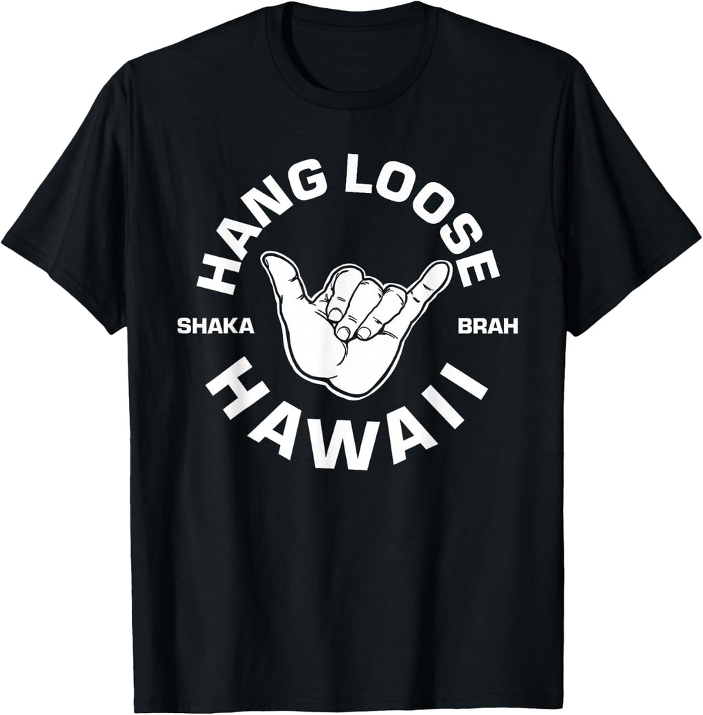 Hang Loose Shaka Brah T-Shirt