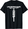 Life Behind Bars T-Shirt Funny MTB Mountain Bike Tee Shirt T-Shirt