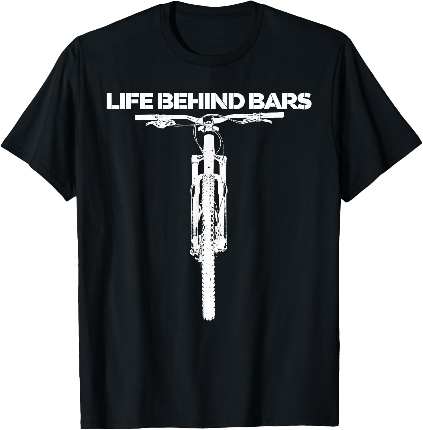 Life Behind Bars T-Shirt Funny MTB Mountain Bike Tee Shirt T-Shirt