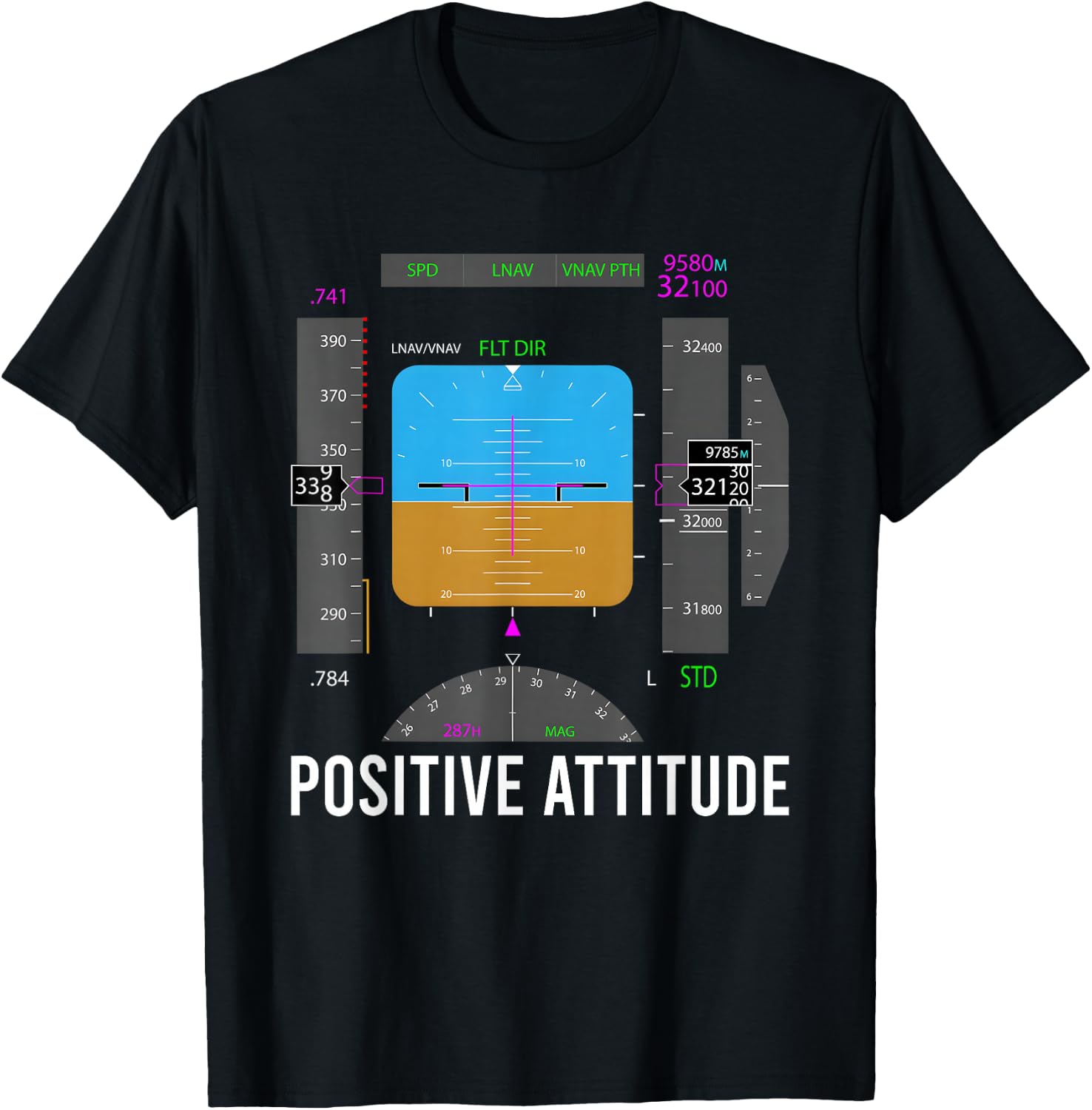 Positive Attitude Funny for Men Women T-Shirt