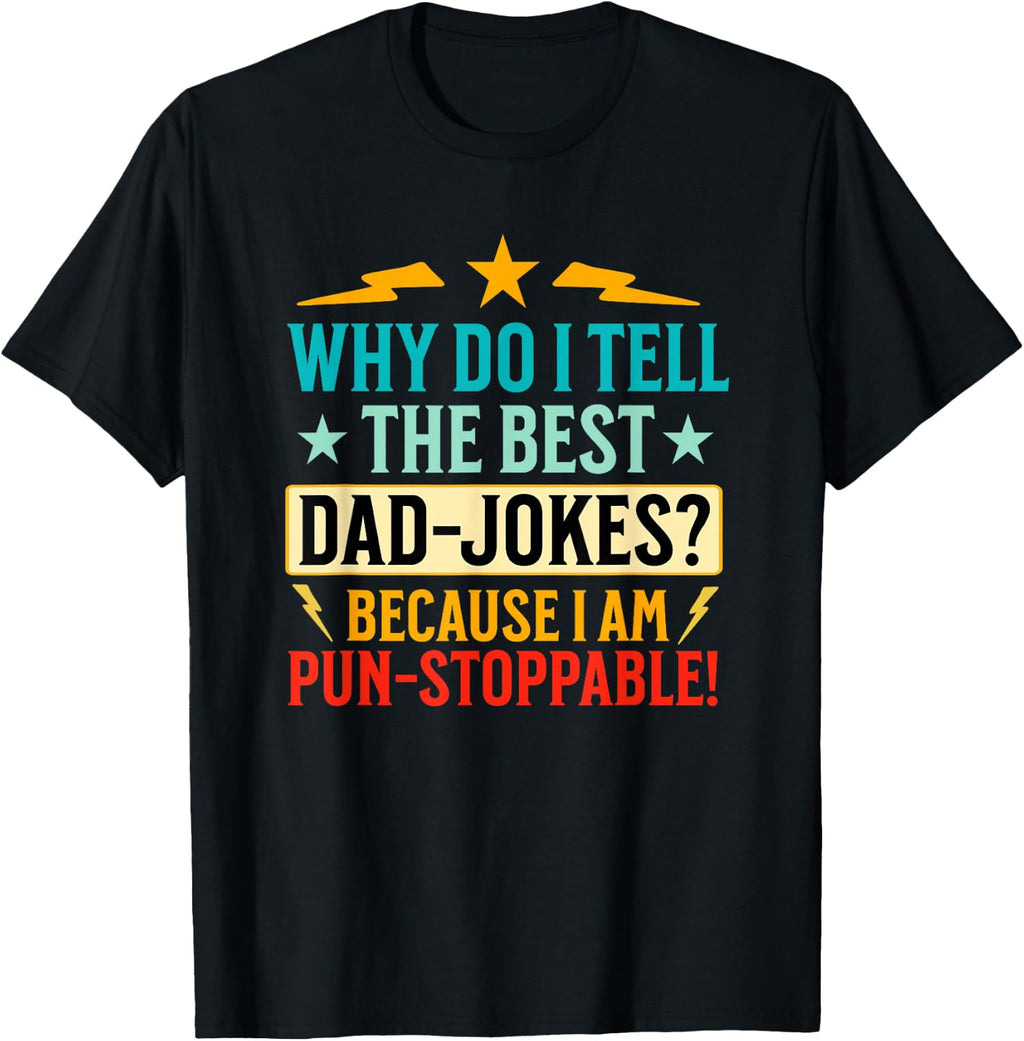 Funny Dad Shirt With Puns (On Back) Fathers Day Dad Joke T-Shirt