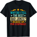 Funny Dad Shirt With Puns (On Back) Fathers Day Dad Joke T-Shirt