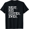Best Big Sister of All Time T-Shirt