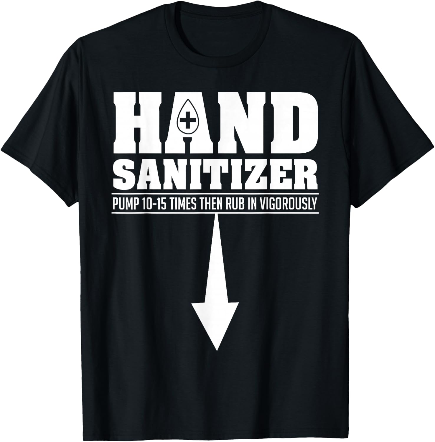 Hand Sanitizer Funny Sarcastic Adult Humor Dirty Jokes T-Shirt