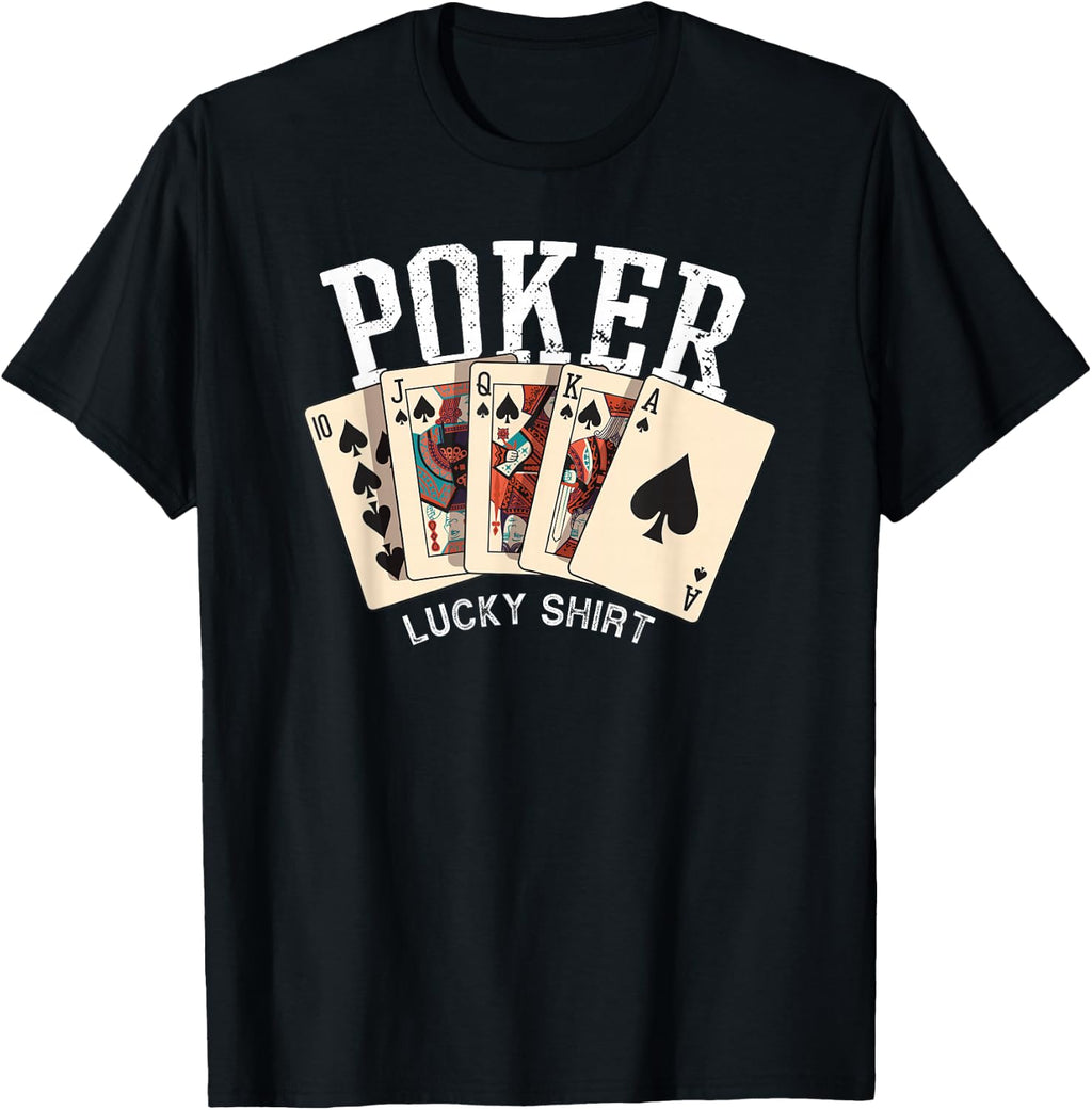 Poker Lucky Shirt Poker Player Gambling Funny Poker T-Shirt