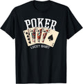 Poker Lucky Shirt Poker Player Gambling Funny Poker T-Shirt