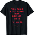 Gilmore Girls Luke Quote I'm All in TV Show T-Shirt
