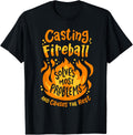 Funny RPG Gamer Nerdy Casting Fireball Solves Most Problems T-Shirt