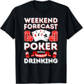 Vintage Weekend Forecast Poker Drinking T-Shirt for Men T-Shirt