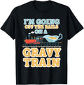 Funny THANKSGIVING Gravy Train T-Shirt
