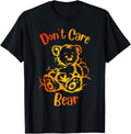 don't care weed bear - 420 gifts for stoners - funny weed T-Shirt
