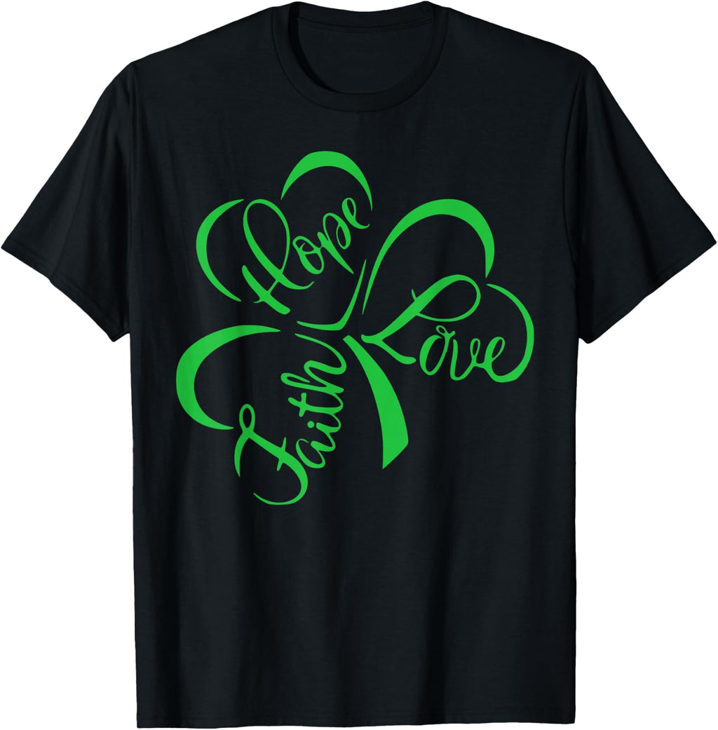 Faith Hope Love Christian Jesus Religious St Patrick's Day T-Shirt