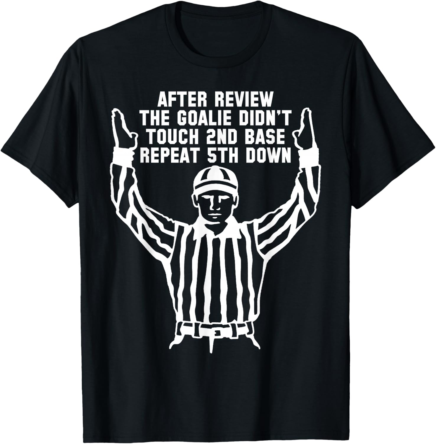 Football Referee Funny Sports Fan T Shirts Men Women Kids T-Shirt