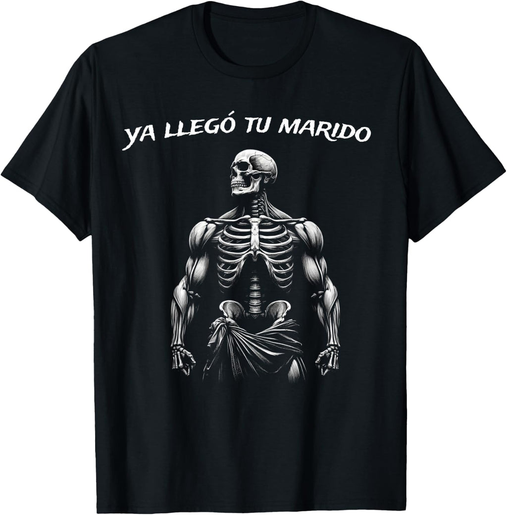 Frases Chidas Funny Mexicans Sarcasm Skull Sayings Hispanic T-Shirt