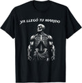 Frases Chidas Funny Mexicans Sarcasm Skull Sayings Hispanic T-Shirt