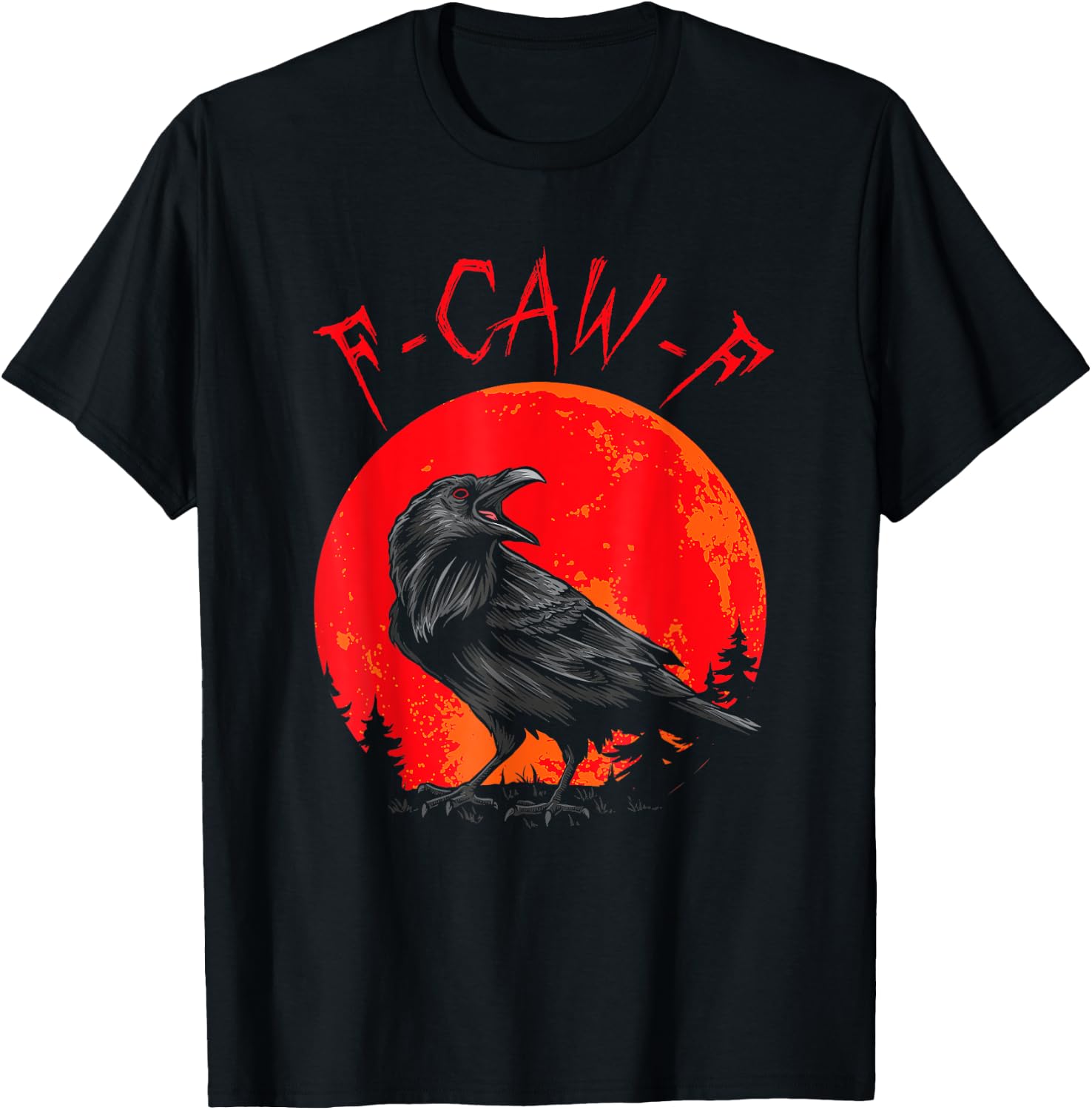 F CAW F Crow Funny Black Bird Red Moon Gothic T-Shirt