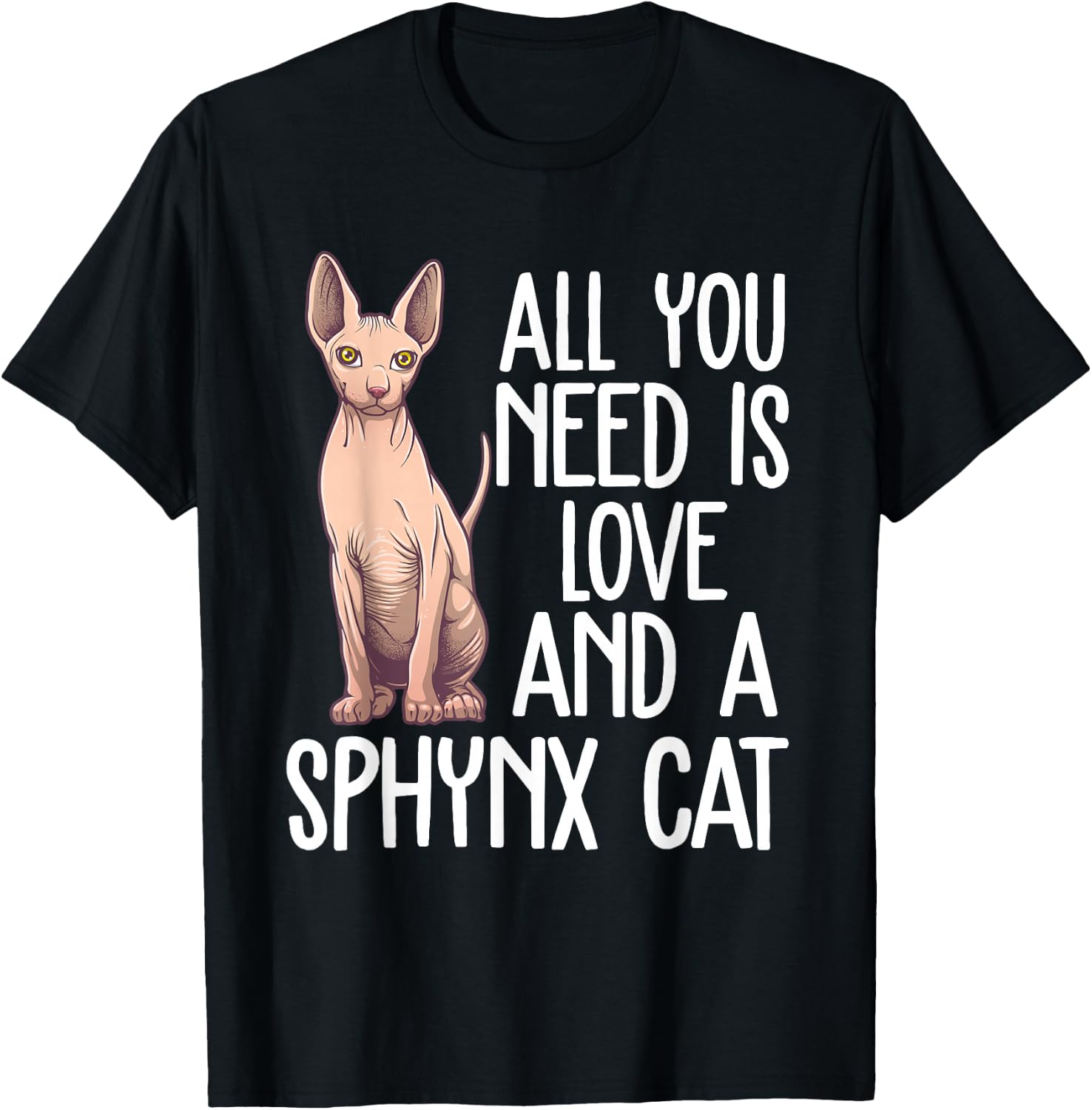 Funny Sphynx Cat Design For Men Women Cat Lover Kitten Pet T-Shirt
