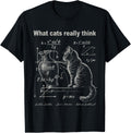Funny Cat Physics Humor Tees What Cats Really Think T Shirts for Men and Women