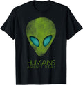 Funny Alien Humans aren't Real Tee Cute UFO Space Gift T-Shirt