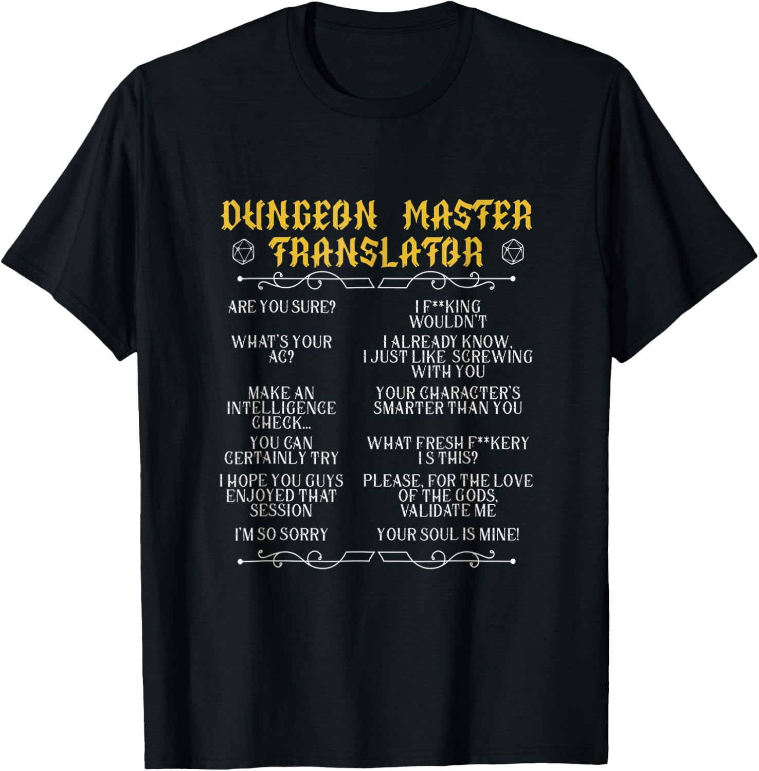 Gaming Master Board Game Role Playing Game Player Dungeon Tee T-Shirt for Men and Women
