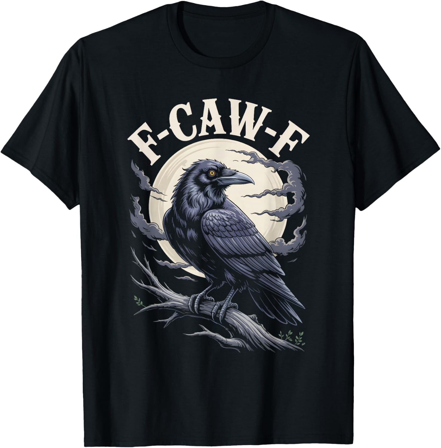 Funny F-Caw-F Crow Gothic Moon Humor Halloween T-Shirt