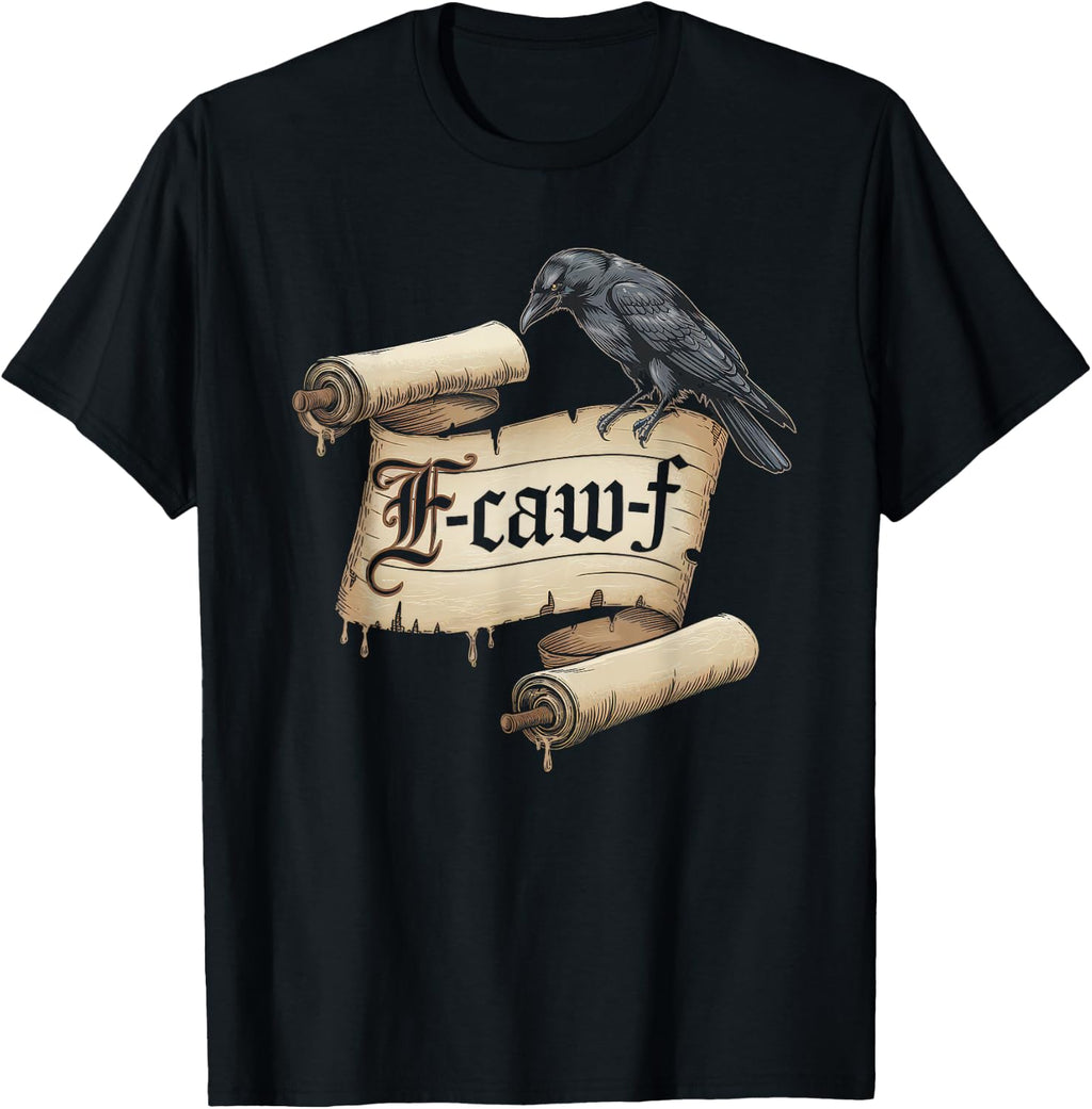 Black Crow Tshirt F Caw F Funny Black Bird Moon Gothic Humor T-Shirt