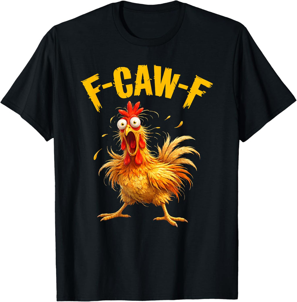 F-Caw-F Funny Hidden Message Chicken Humor Rooster Meme T-Shirt