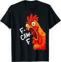 Funny F-Caw-F Chicken FCawF Humor Quote Rooster Meme Saying T-Shirt