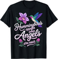 Hummingbirds Appear When Angels are Near + Spiritual Calm T-Shirt