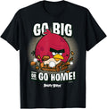 Angry Birds Terrence Go Big or Go Home T-Shirt