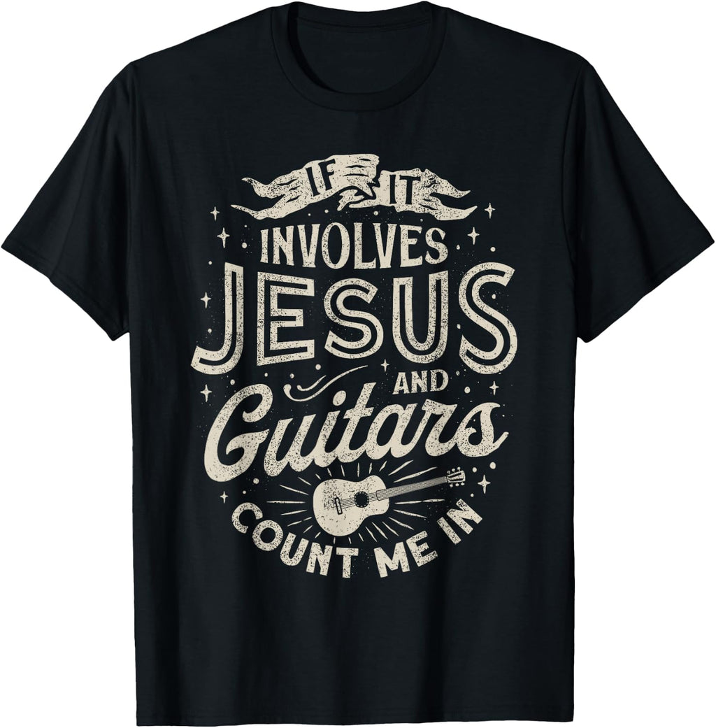 If It Involves Jesus and Guitars Guitarist Christian Music T-Shirt