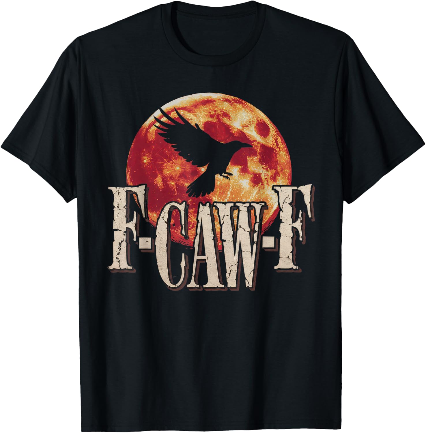 Black Crow Tshirt F Caw F Funny Black Bird Moon Gothic Humor T-Shirt