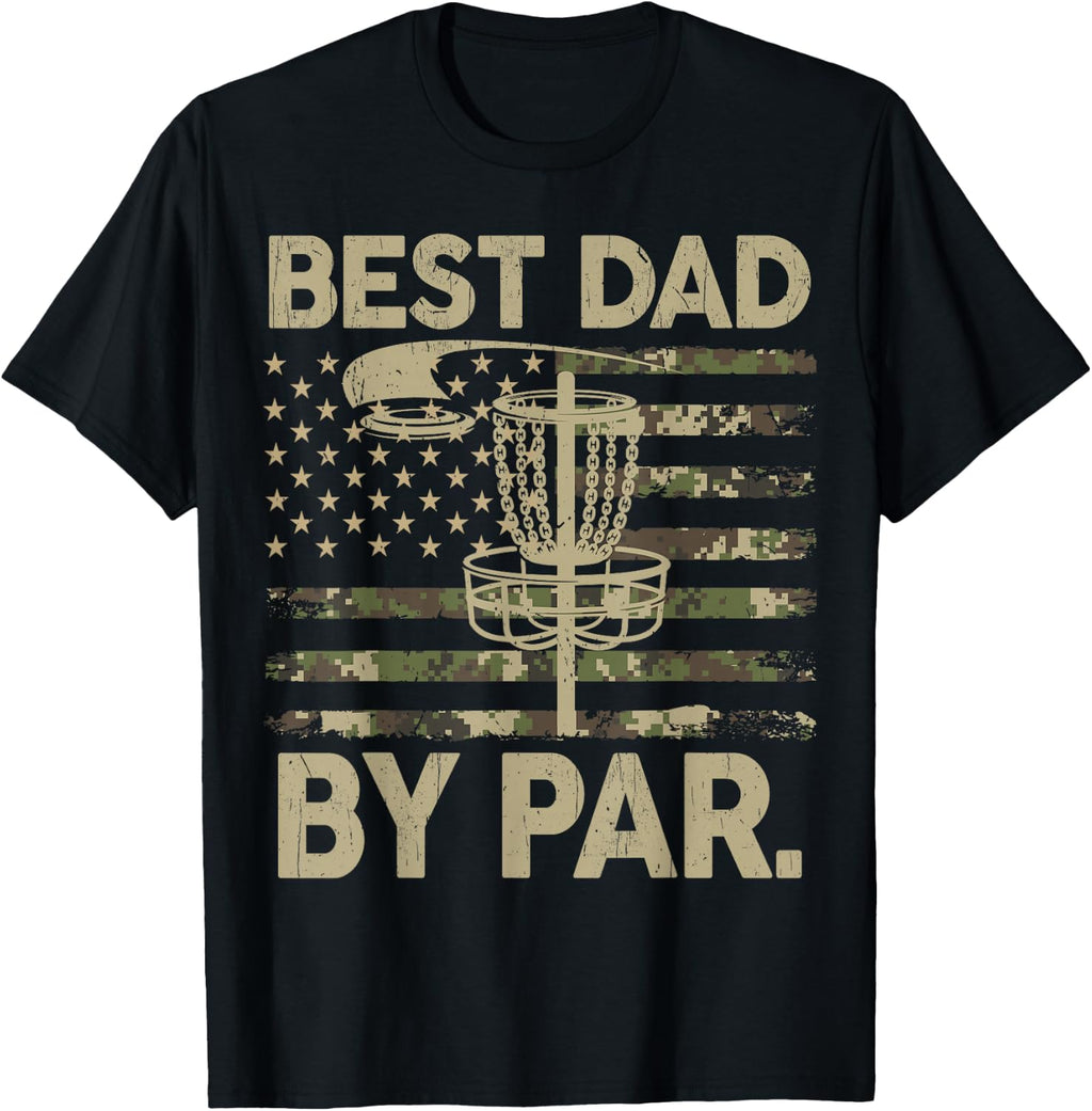 Disc Golf Frisbee Funny Best Dad Par Camo US Flag Golfer T-Shirt
