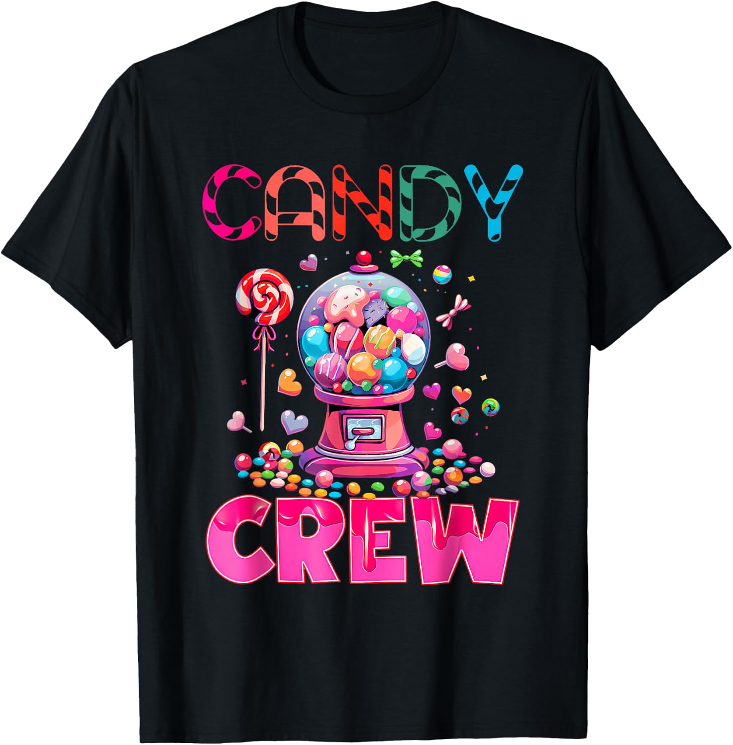 Candy Crew Candy Costume Women Candy Land Kids Sweetie T-Shirt