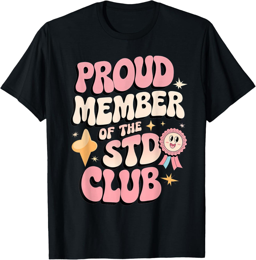 Embarrassing STD Funny Inappropriate Hilarious Adult Humor T-Shirt