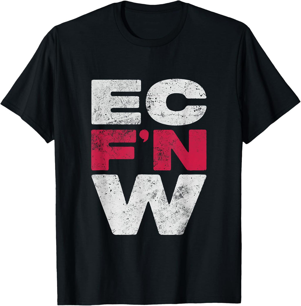 EC F'N W Wrestling Championship Wrestler Fighter Distressed T-Shirt