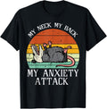 Opossum My Neck Back Anxiety Attack Possum Song Women Men T-Shirt