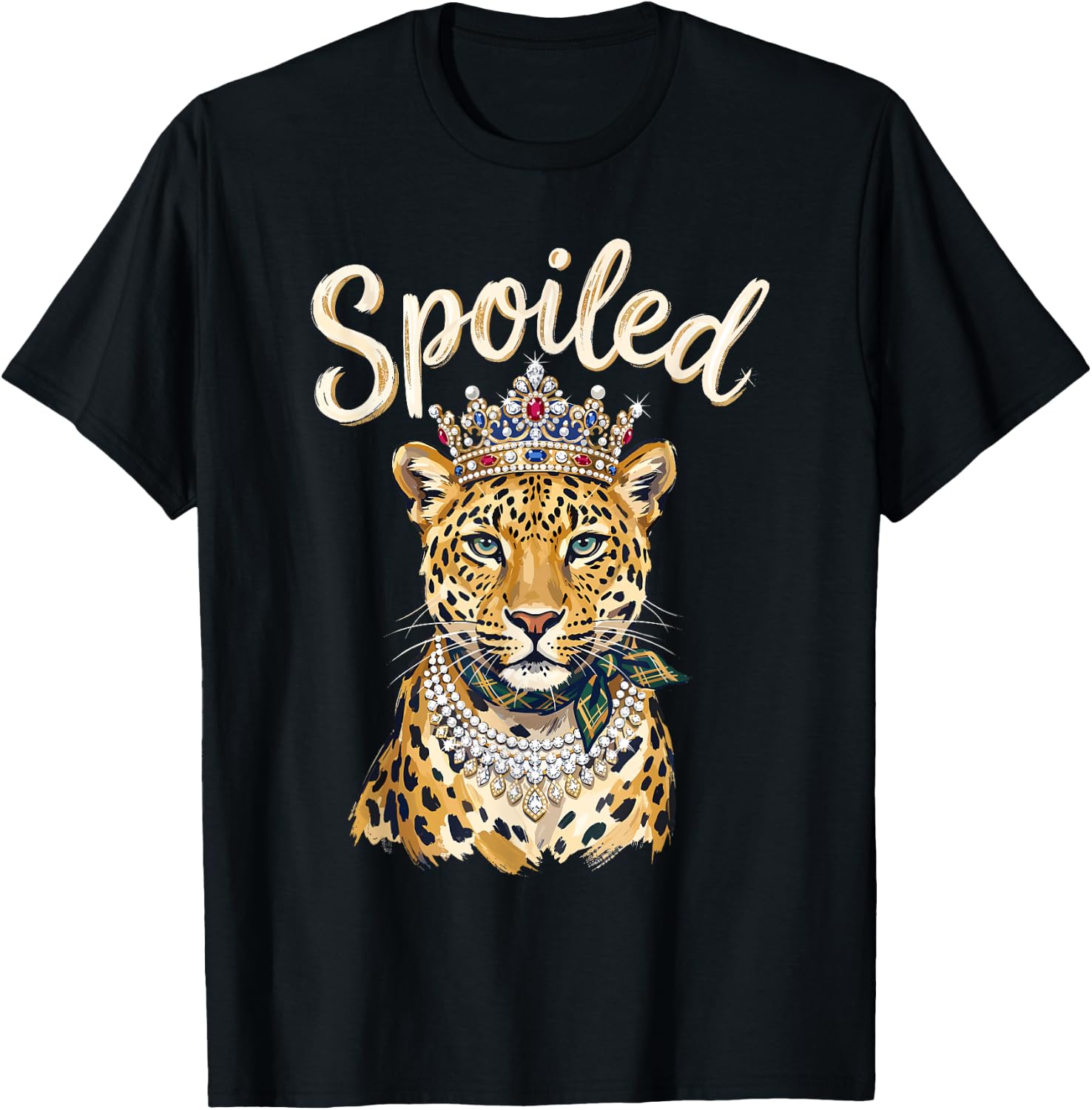 Funny Spoiled Girl Leopard Shirt Women Animal T-Shirt