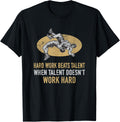 Hard Work Beats Talent Wrestling Quote For Sport Enthusiasts T-Shirt