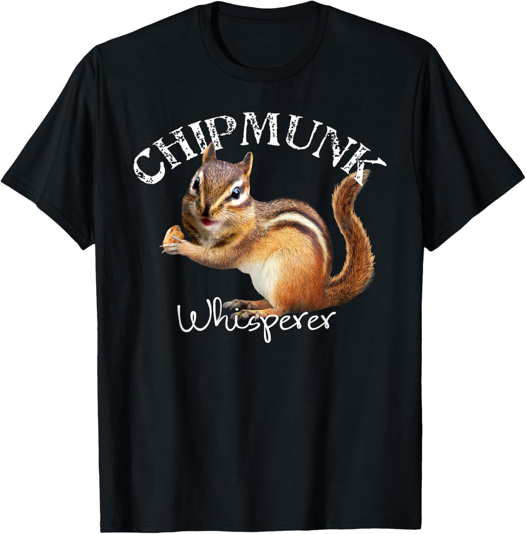 The Chipmunk Whisperer Shirt I Love Chipmunks T-Shirt