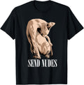 Funny Sphynx Hairless Cat Send Nudes T-Shirt T-Shirt
